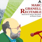Recital poético-musical "Marc Granell recitable" con el poeta Vicent Camps.