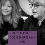 "Dos géneres una veu" recital poètic- Amb Lola i Vicent Camps