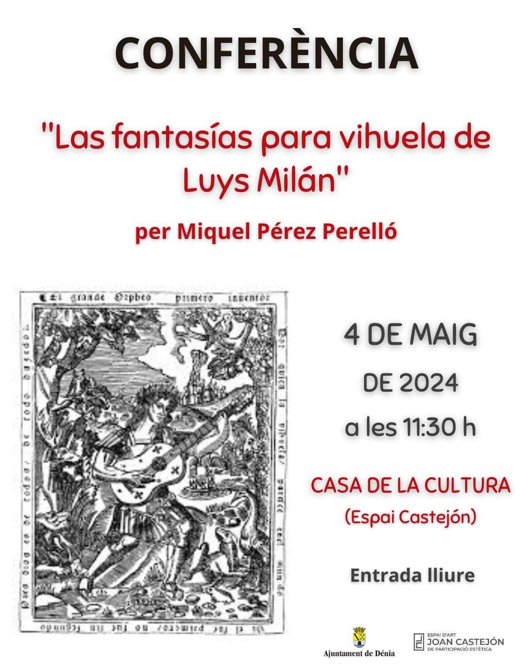 Conferència: "Les Fantasies per a vihuela de Lluís Milà"