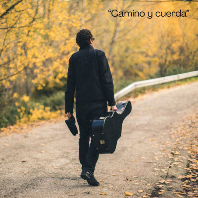 Camino y cuerda. Colección de piezas originales y arreglos para guitarra